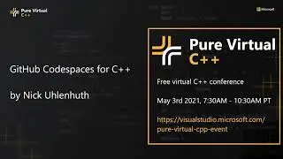 GitHub Codespaces for C++ with Nick Uhlenhuth