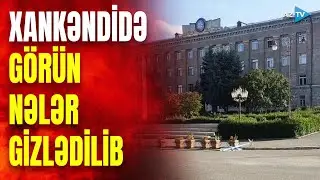 Xankəndi və Xocalıda separatçılar görün nələr gizlədib: "SİRLƏRİ" ortaya çıxdı