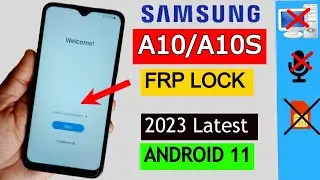 Samsung A10/A10S Frp Bypass 2024 | Google Account Remove/FRP Unlock 🔓 Without PC Android 11