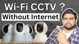 Wi-Fi CCTV camera without Wi-Fi - Wifi camera without inrernet - WiFi CCTV Camera Without Internet