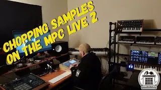 Chopping Samples On The MPC Live 2