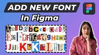 How to Add New Fonts in Figma