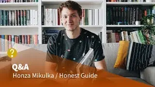 Q&A Honza Mikulka / Honest Guide