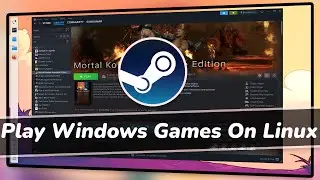 How To Install STEAM on Arch Linux // Play WINDOWS Games on Linux Using Proton