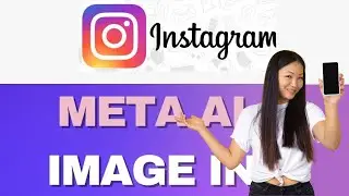 How To Get Meta AI Image on Instagram - How To Use Meta AI Image on Instagram