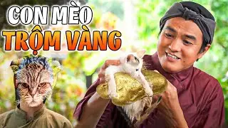 CON MÈO TRỘM VÀNG | Phim Truyện Cổ Tích Mới Nhất 2024 | Cổ Tích Đất Việt 2024 |Cổ Tích Việt Nam 2024