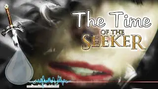 Legend of the Seeker | The Time of the Seeker