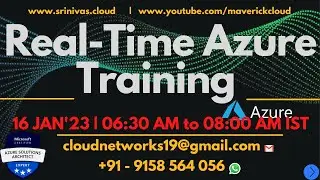 Azure Real time Training 16 JAN 0630AM IST | Azure Admin #AZ104 Azure Architect #AZ305