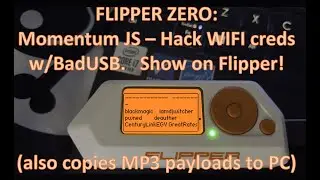 FlipperZero: BadUSB JavaScript (deploys payloads+show exfil data on Flipper)