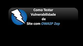 🕷️ Como Testar Vulnerabilidade de Site com OWASP Zap ⚡