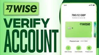 How To Verify Wise Account