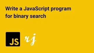 Write a JavaScript program for binary search