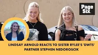 Lindsay Arnold reacts to sister Rylee's 'DWTS' partner Stephen Nedoroscik