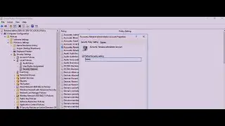 How To Secure Your System: Renaming the Local Administrator Account with Group Policy