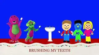 Barney Song: Brushing My Teeth (My Version)