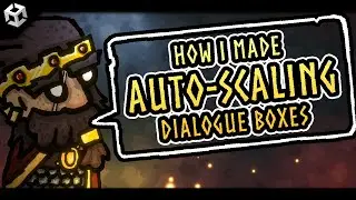 Unity Tutorial - How to make auto-scaling/resizable dialogue boxes