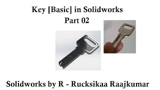 Key [Basic] in Solidworks - Part 02 #Solidworks