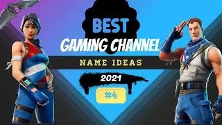 Top 20 Unique Gaming Channel Names for Youtube 2021 | Earn Money Online by Gaming Channel