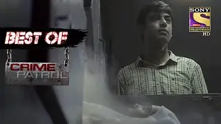 Best Of Crime Patrol - Corpses In Trash Bags Part 2 - Full Episode