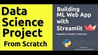 Building Machine Learning Web App with Streamlit (DataScience Project-Hepatitis Mortality Predictor)