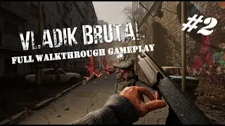 VLADiK BRUTAL | Full Walkthrough Gameplay Part 2 | No Commentary