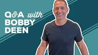 Love & Best Dishes: Q&A with Bobby Deen