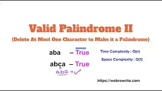 Valid Palindrome II | Remove a Character From a String to Make it a Palindrome