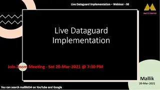 Webinar-08- Live DataGuard Implementation - DR Setup - Standby Database Setup Easy Steps