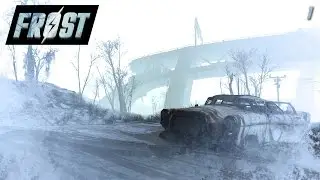 Fallout 4 - FROST - Survival Simulator - Part 1