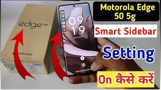 Motorola edge 50 5g me smart sidebar kaise enable kare/how to enable smart sidebar in Moto edge 50