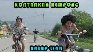 BALAP LIAR || KONTRAKAN REMPONG EPISODE  363