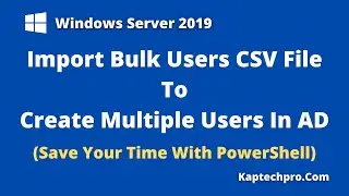 How To Create Bulk Users In Active Directory
