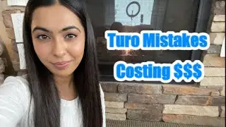 Turo Mistakes Costing $$$