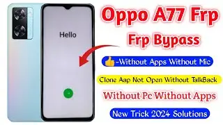 Oppo A77 Frp Bypass (A78) | New Solution | Oppo A77 All oppo phone Google Account Bypass | No Pc |