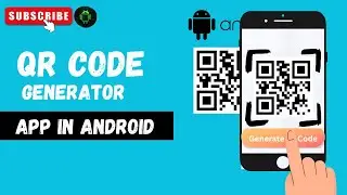 How to Make a QR Code Generator App on Android Studio (Step by Step) | Java