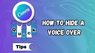 How to Hide a Voice Over in Canva