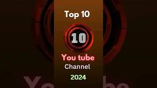 Top 10 Most Popular YouTube Channels of 2024 #top10 #youtubechannel #2024 #shorts