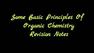 Some Basic Principles of Organic Chemistry - Class11  | Revision Notes