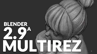 BLENDER 2.9 Alpha - MULTIREZ IS HERE WITH UPDATES! 😍