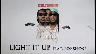 Migos Feat. Pop Smoke - Light It Up (Official Audio)