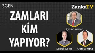 Zamları Kim Yapıyor? | Selçuk Geçer | Çetin Ünsalan | Oğul Aktuna | 3GEN