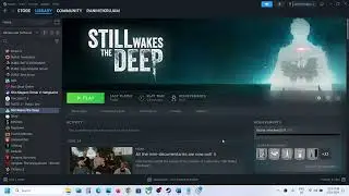 Fix Still Wakes the Deep Not Launching/Wont Launch On PC