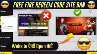 free fire redeem code site not opening।free fire redeem code site ban।how to open redeem code site