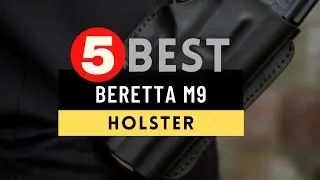 Best Holster for Beretta M9 2024 🔶 Top 5 Best Beretta M9 Holster Reviews