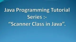 How to use Scanner Class API in Java