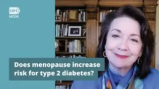 Does menopause increase risk for type 2 diabetes?