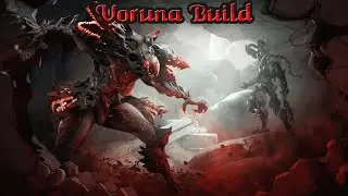Warframe | Voruna Build 2.0 (EndGame) (Archon Shard) [2024]