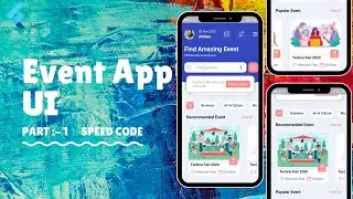 Flutter UI - Event App |  Part-1 | Speed Code | with Source Code🔥 😁😄..