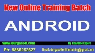 Android || Android Online Training || Class - 1 || By Realtime Expert