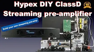 Hypex DIY ClassD Streaming preamp